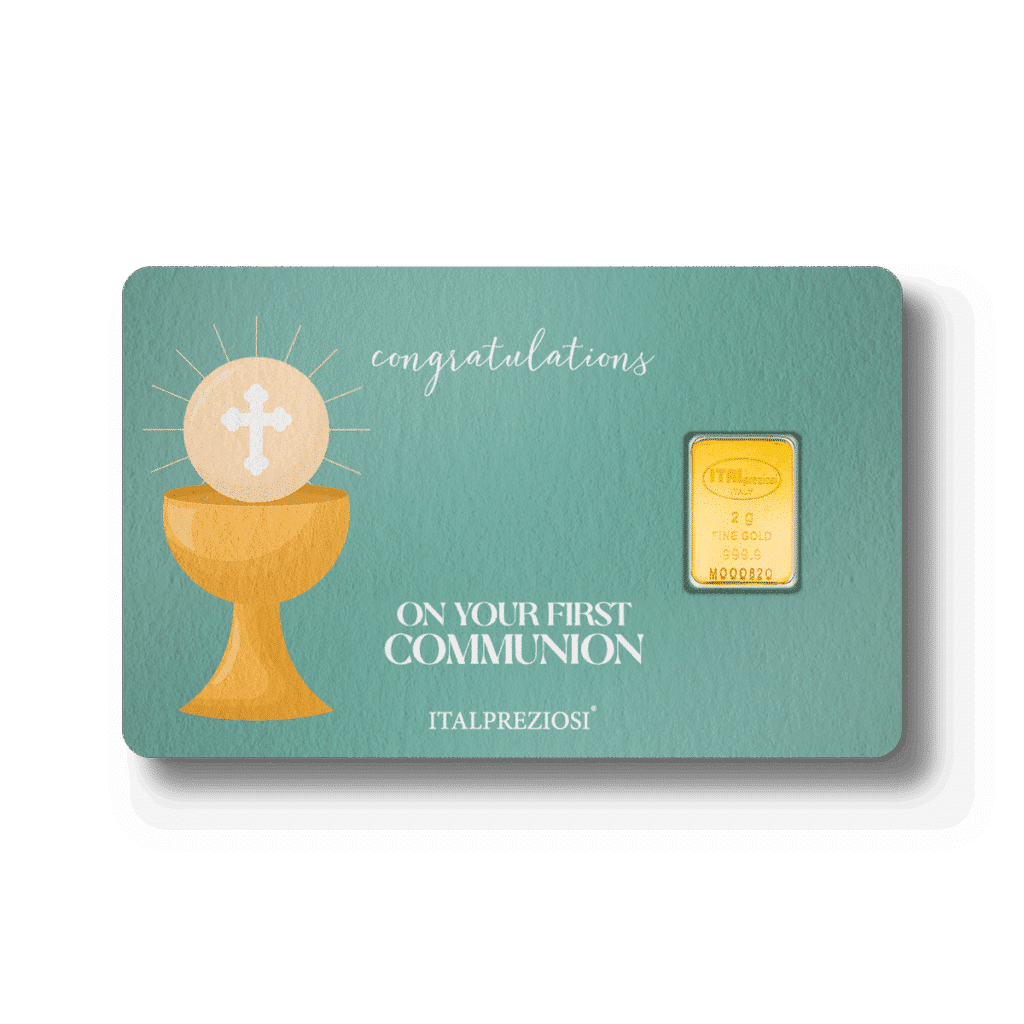 A First Communion card featuring a gold bar 2.5g FINE GOLD 999.9, ITALPREZIOSI and chalice illustration, with the message: "Congratulations ON YOUR FIRST COMMUNION.