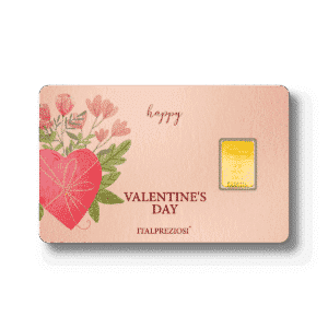 A Valentine’s Day card featuring floral and heart designs, “Happy Valentines Day” text, and a small ITALPREZIOSI gold bar embedded on the right.